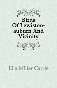 Birds Of Lewiston-auburn And Vicinity