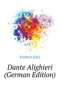 Dante Alighieri (German Edition)