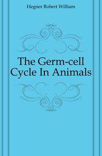 The Germ-cell Cycle In Animals