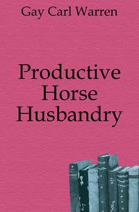Productive Horse Husbandry
