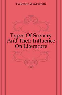 Types Of Scenery And Their Influence On Literature