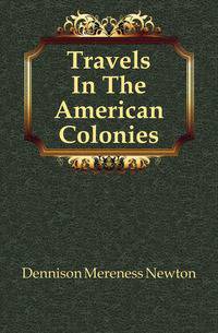Travels In The American Colonies