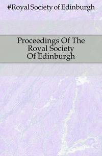 Proceedings Of The Royal Society Of Edinburgh