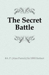 The Secret Battle