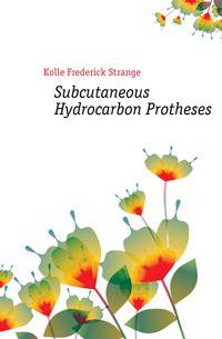 Subcutaneous Hydrocarbon Protheses
