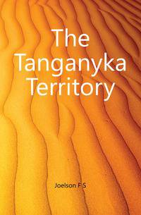 The Tanganyka Territory