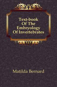 Text-book Of The Embryology Of Invertebrates