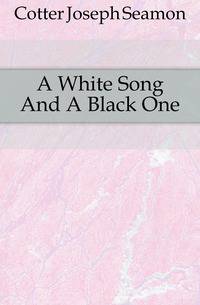 A White Song And A Black One