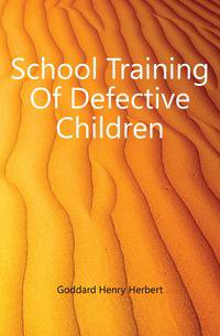 School Training Of Defective Children