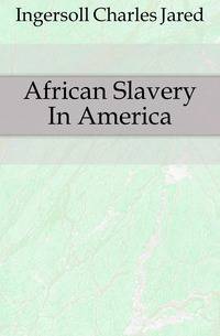 African Slavery In America