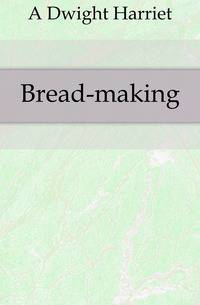 Bread-making