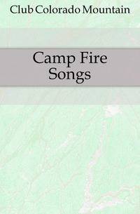 Camp Fire Songs