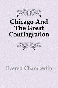 Chicago And The Great Conflagration