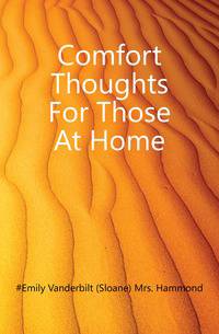 Comfort Thoughts For Those At Home