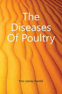 The Diseases Of Poultry