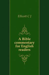 A Bible commentary for English readers