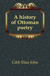 A history of Ottoman poetry