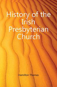 History of the Irish Presbyterian Church