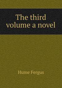 The third volume [a novel]