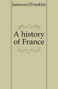 A history of France