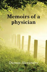 Memoirs of a physician