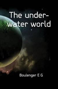 The under-water world