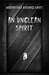 An unclean spirit