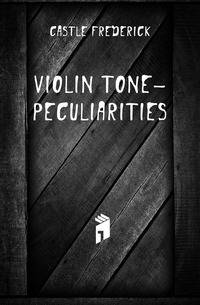 Violin tone-peculiarities