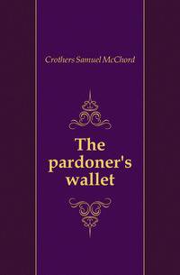 The pardoner's wallet