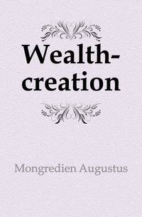 Wealth-creation