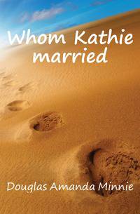 Whom Kathie married