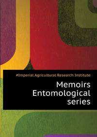 Memoirs ... Entomological series