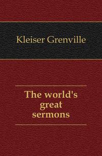 The world's great sermons