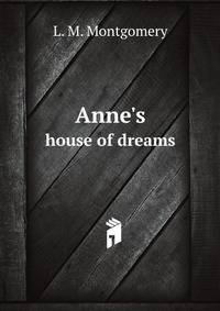 Anne's house of dreams