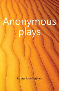 Anonymous plays
