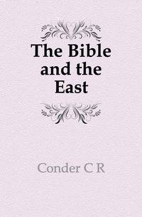 The Bible and the East