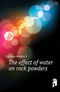 The effect of water on rock powders