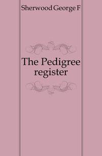 The Pedigree register