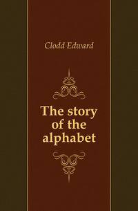The story of the alphabet