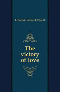 The victory of love
