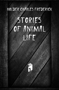 Stories of animal life