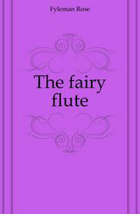 The fairy flute