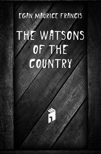 The Watsons of the country