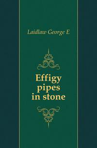 Effigy pipes in stone