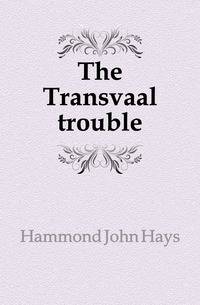 The Transvaal trouble