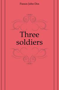 Three soldiers