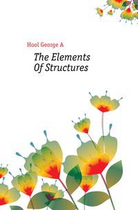 The Elements Of Structures