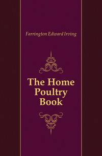 The Home Poultry Book