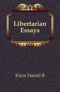 Libertarian Essays