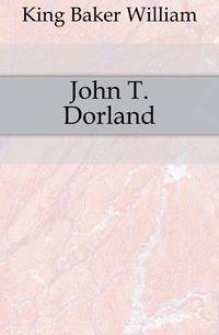 John T. Dorland